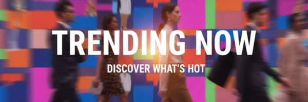 trending now
